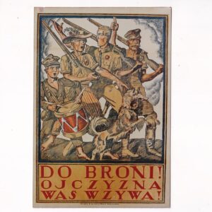 ZYGMUNT KAMIŃSKI "DO BRONI !!! " ZDJĘCIE/POCZTÓWKA PATRIOTYCZNA REPRINT A38738